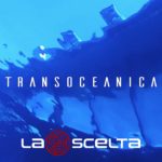 TRANSOCEANICA_LA SCELTA